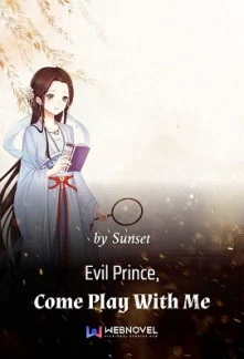 Evil Prince, Come Play With Me