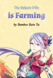 The Reborn Wife is Farming