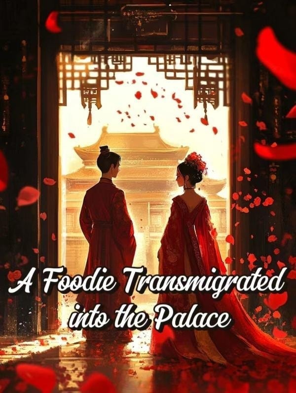 A Foodie Transmigrated into the Palace