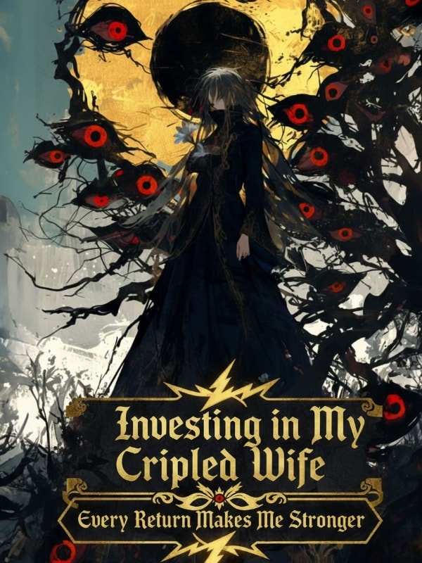 Investing in My Crippled Wife: Every Return Makes Me Stronger